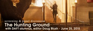 “The Hunting Ground” 6/25 Screening – Continuing the Dialogue Screening - Hunting Ground b